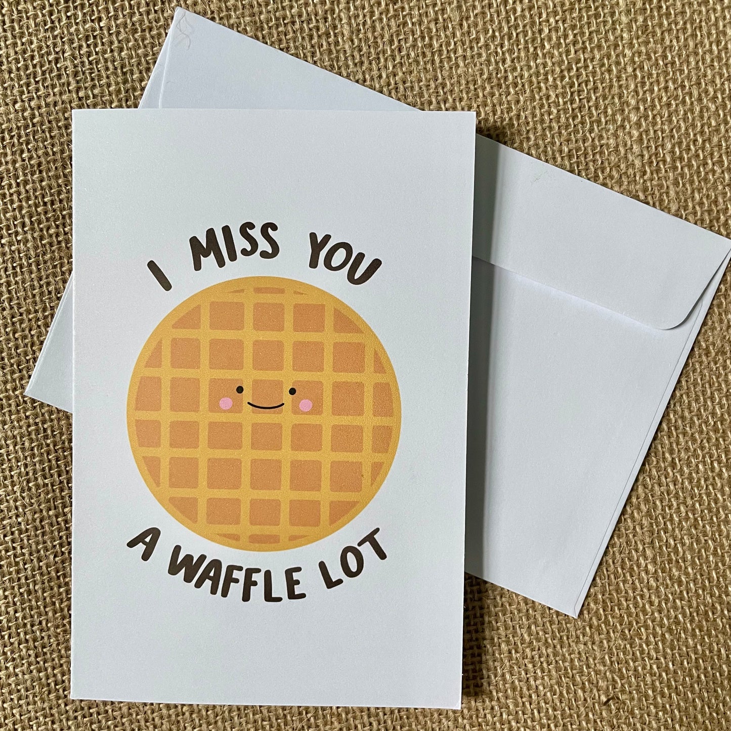 Miss You a Waffle Lot Card