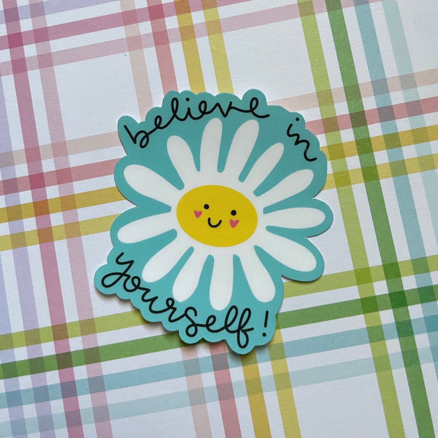 Believe in Yourself Flower Sticker