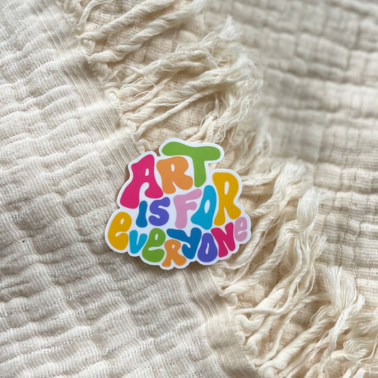 Art is for Everyone Sticker