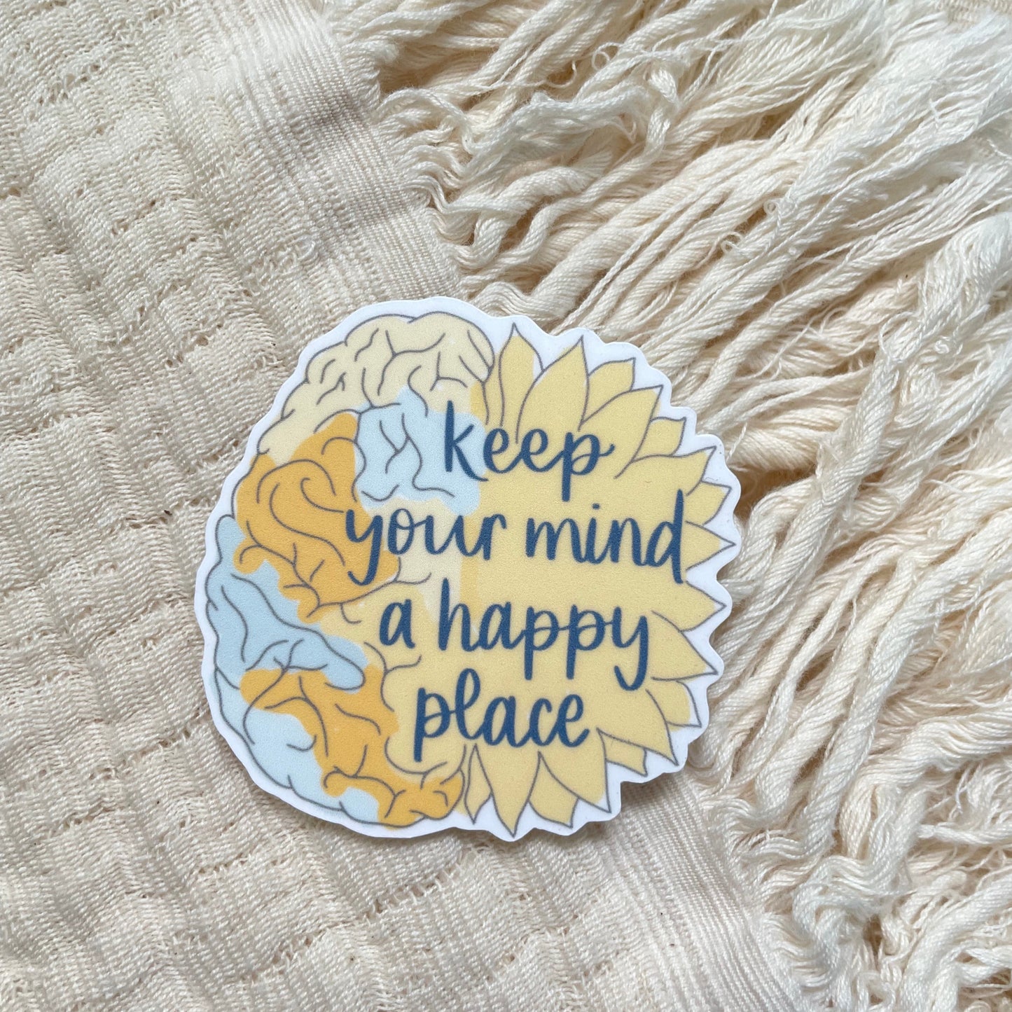 Keep Your Mind a Happy Place Sticker