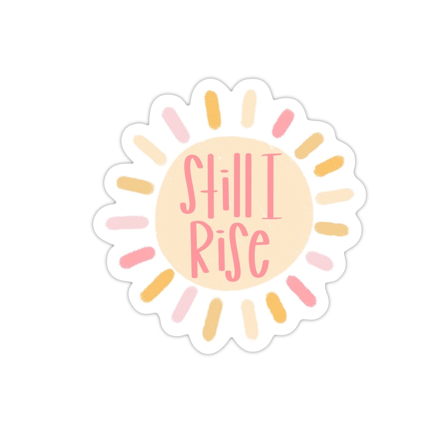 Still I Rise Sticker